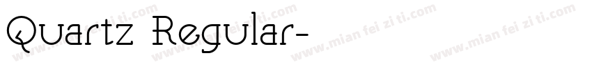 Quartz Regular字体转换